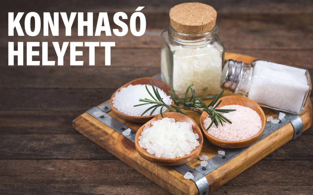 MIVEL HELYETTESÍTHETJÜK A KONYHASÓT?